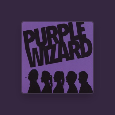 PURPLE WIZARD - Lyrics, Playlists & Videos