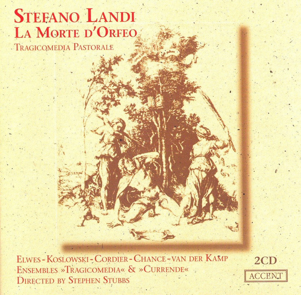 Обложка альбома «Landi: La morte d'Orfeo, Op. 2» — Currende Vocal Ensemble, Stephen Stubbs & Tragicomedia