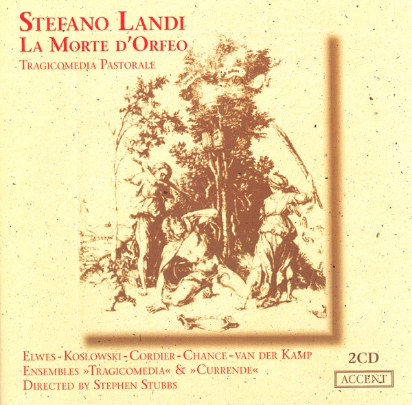 Landi: La morte d'Orfeo, Op. 2