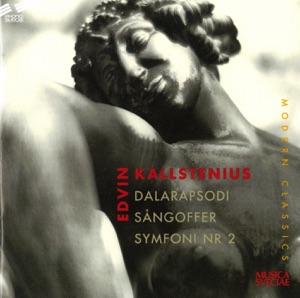 Kallstenius: Dalarapsodi - Sangoffer - Symphony No. 2
