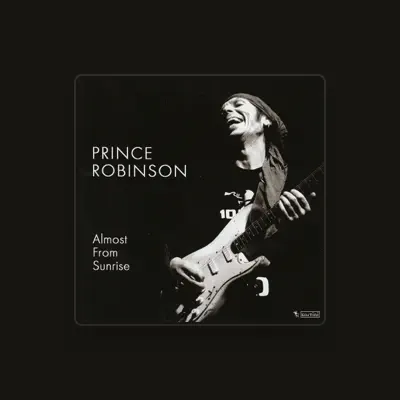 Listen to Prince Robinson, watch music videos, read bio, see tour dates & more!