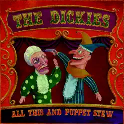 All This and Puppet Stew - The Dickies