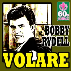Volare (Remastered) - Single - Bobby Rydell