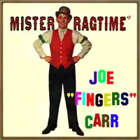 I Ain't Got Nobody — Joe Fingers Carr & His Piano Honky Tonk & Jazz Band