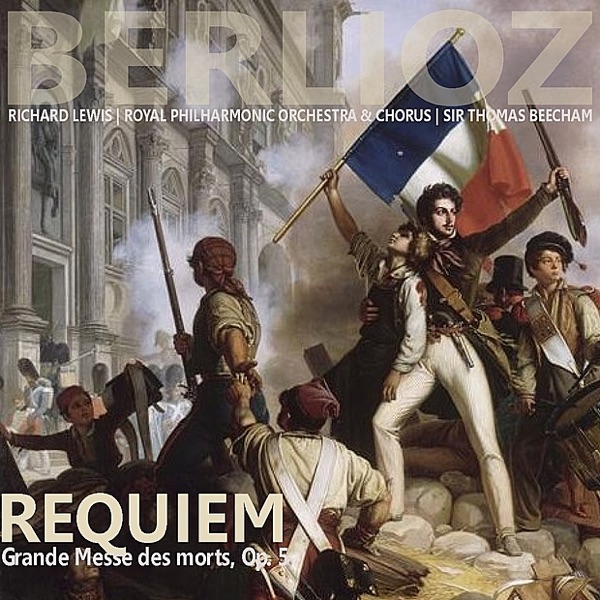 Berlioz: Requiem - Grande Messe des Morts artwork