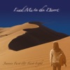 Lead Me to the Desert