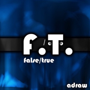 False / True - EP