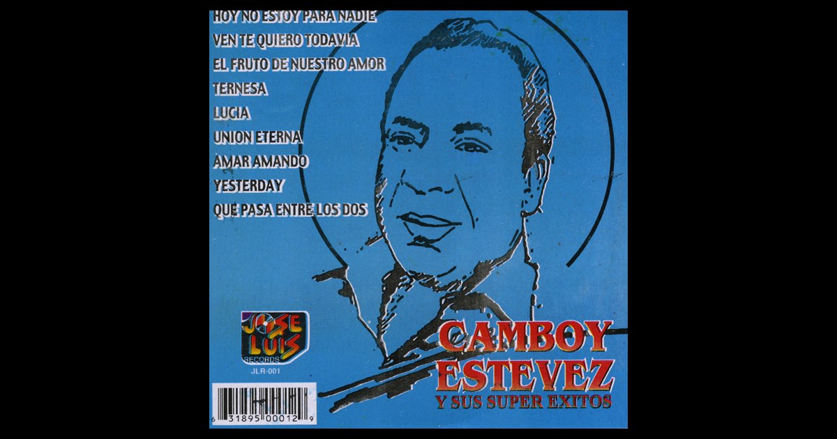 ‎Camboy Estevez y Sus Súper Éxitos - Album by Camboy Estevez - Apple Music