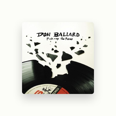 Listen to Don Ballard, watch music videos, read bio, see tour dates & more!