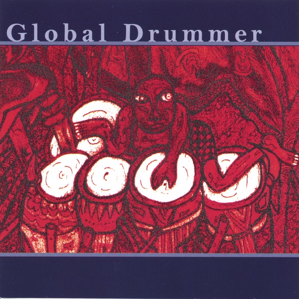 Global Drummer – Global Drummer CD viršelis