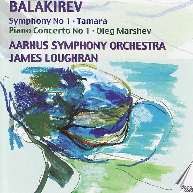 Balakirev: Symphony No. 1, Piano Concerto No. 1, Tamara cover art