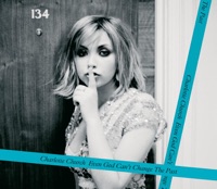 Even God Can't Change the Past - Single - Charlotte Church