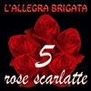 5 rose scarlatte