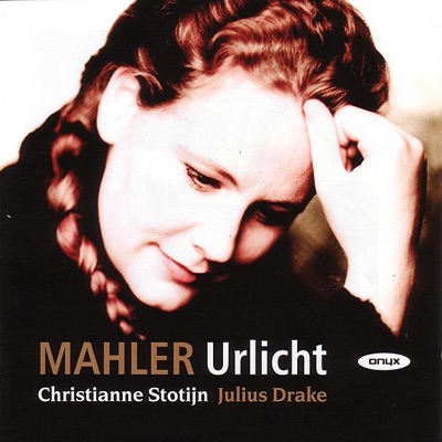 Mahler: Urlicht - Lieder