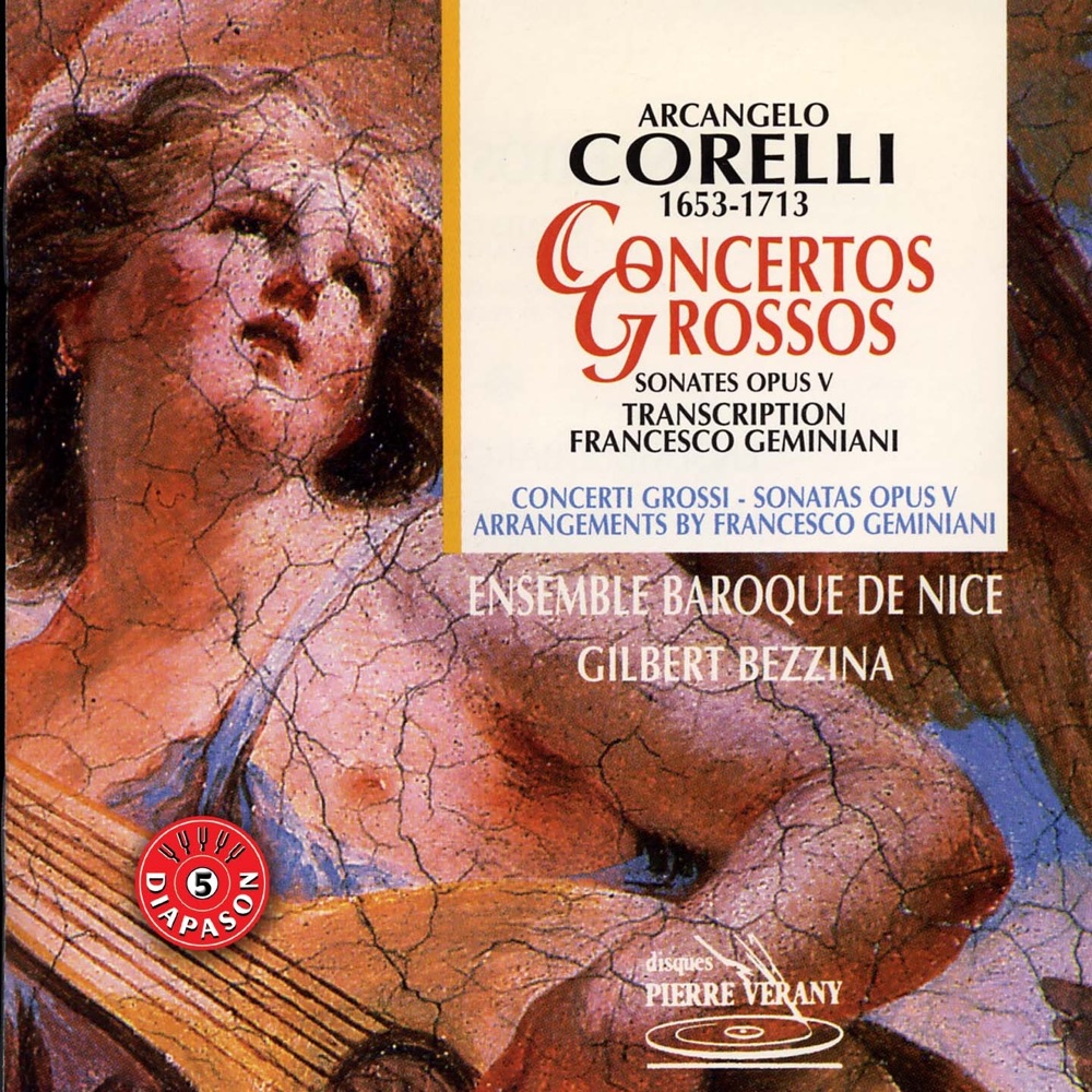 Обложка альбома «Corelli : Concertos Grossos, Sonates Opus 5» — Ensemble Baroque De Nice & Gilbert Bezzina