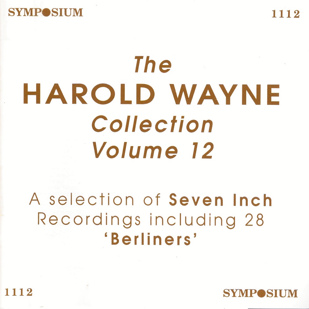 Обложка альбома «The Harold Wayne Collection, Vol. 12 (1901-1903)» — David Juzhin, Studio Pianist, L.N. Bragina, Andrei Labinsky, Maria Emskaya, Gavriil Morskoj, M.A. Max, Alexander Davydov, Joachim Tartakov, Janina Korolewicz-Wayda, Stanislaw Bogucki, K. Czosnowska, Adamo Didur, Julius Bochnicek, Jean Martapoura, Catherine Mastio, Desider Aranyi, Erich Hunold, Rosalia Chalia & Nikolaj Seversky