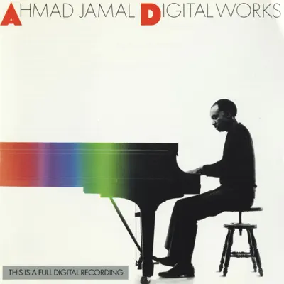 Escucha Digital Works de Ahmad Jamal