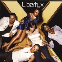 Liberty X - Just a little