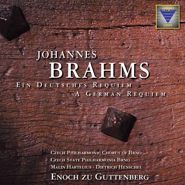 Brahms: Ein Deutsches Requiem, Op. 45