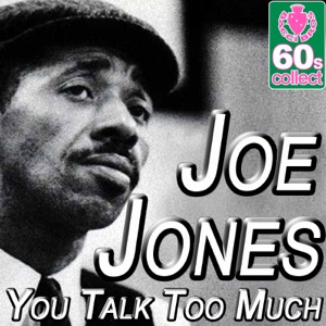 You Talk Too Much (Remastered) - Single