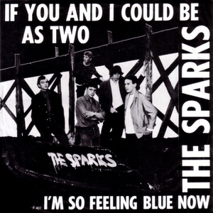 If You And I Could Be As Two / I'm So Feeling Blue Now