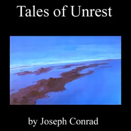 Tales of Unrest (Unabridged)