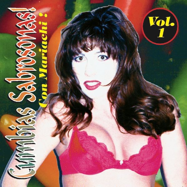 Cumbias Sabrosonas! Con Mariachi!, Vol. 1