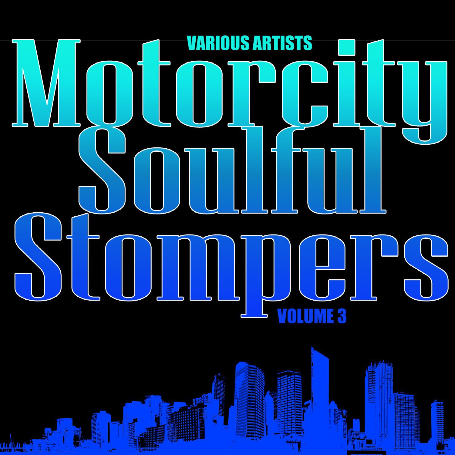 Motorcity Soulful Stompers, Vol. 3