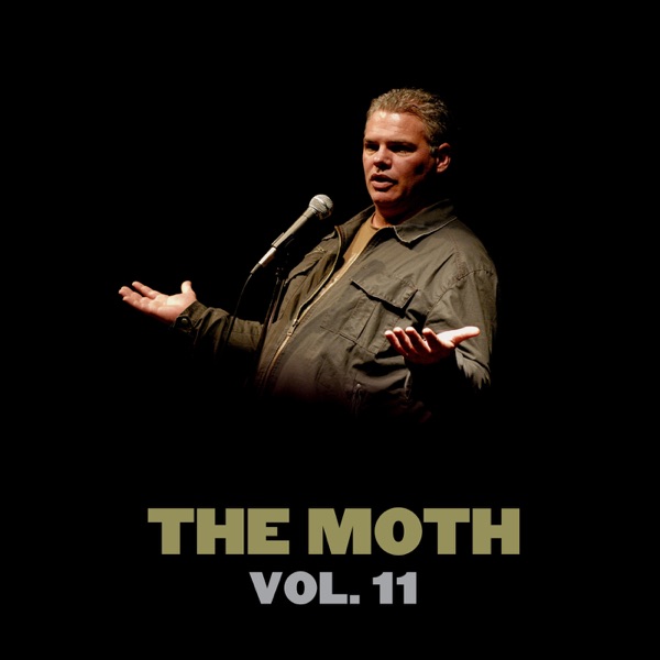 The Best of The Moth - Vol. 11