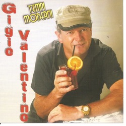 Gigio Valentino - Ragazza mia