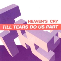 Till Tears Do Us Part - EP - Heaven's Cry