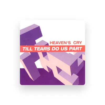 Listen to Heaven's Cry, watch music videos, read bio, see tour dates & more!