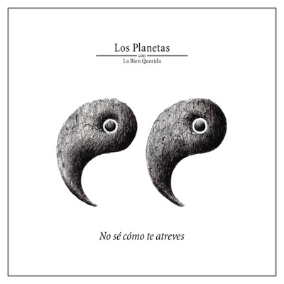 No Sé Cómo Te Atreves (Con La Bien Querida) [Radio Edit] - Single