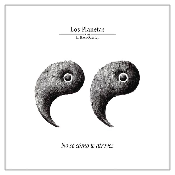 No Sé Cómo Te Atreves (Con La Bien Querida) [Radio Edit] - Single