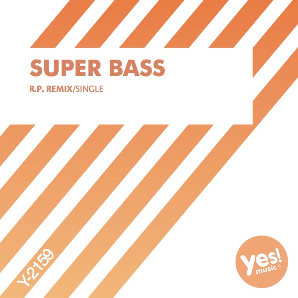 Super Bass - Single