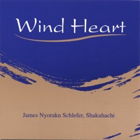 Wind Heart - James Nyoraku Schlefer