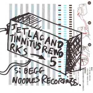 Jetlag and Tinnitus Reworks, Pt. 5