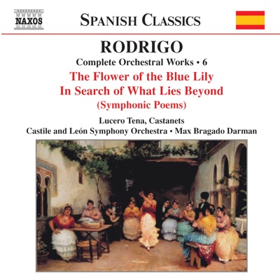 Rodrigo: Per La Flor Del Lliri Blau - A La Busca Del Mas Alla (Complete Orchestral Works, Vol. 6)