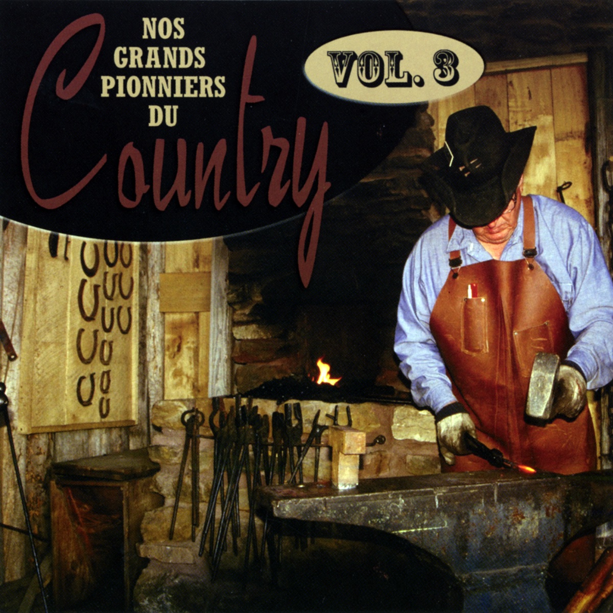 Nos Grands Pionniers Du Country Vol. 3
