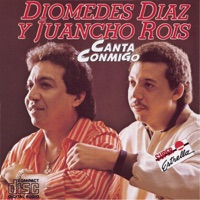 Canta Conmigo - Diomedes Díaz & Juancho Rois