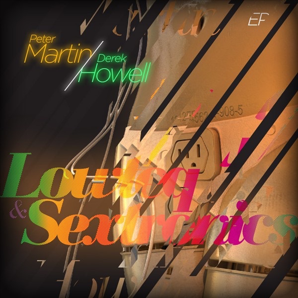 Обложка альбома «Loteq / Sextronics - EP» — Derek Howell & Peter Martin