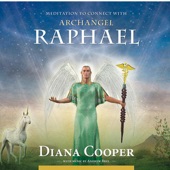Meditations to Connect With Archangel Raphael artwork
