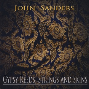 Gypsy Reeds, Strings & Skins