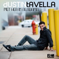 I Met Her in Alabama - Single - dUSTIN tAVELLA