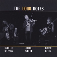 The Long Notes by Jamie Smith, Colette O'Leary & Brian Kelly on Apple Music