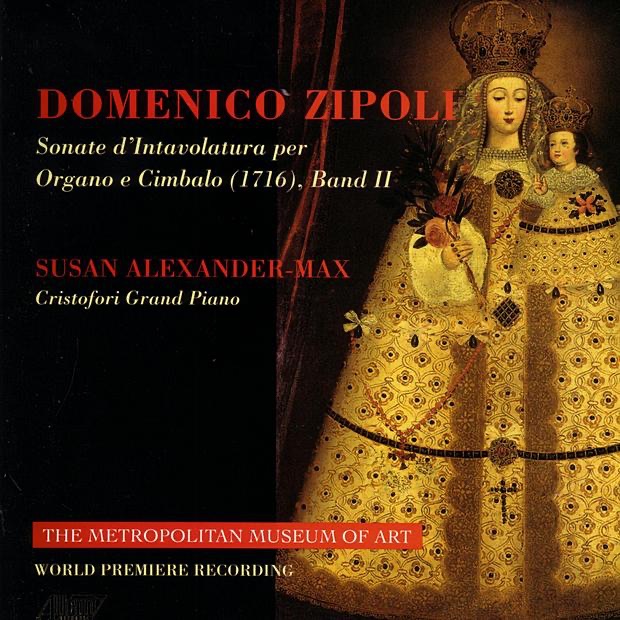 Обложка альбома «Zipoli: Complete Keyboard Works, Book II» — Susan Alexander-Max