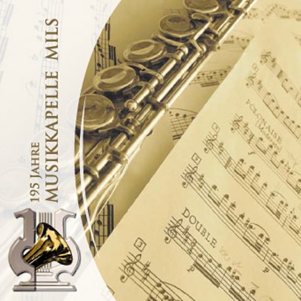 195 Jahre Musikkapelle Mils