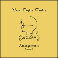 Van Dyke Parks - Come to the Sunshine