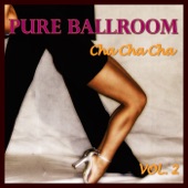Pure Ballroom - Cha Cha Cha Vol. 2 artwork