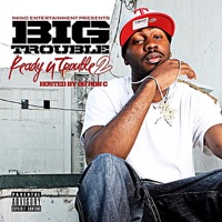 Ready 4 Trouble 2 - Big Trouble